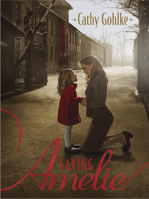 Title details for Saving Amelie by Cathy Gohlke - Wait list